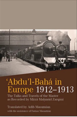 Abdu’l-Baha in Europe 1912–1913 - Mahmud's Diary, Volume 2