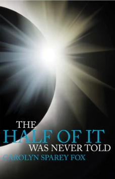 Half of it was never told (ePub)
