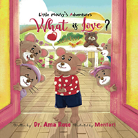 Little Mousy's Adventures: What is Love?