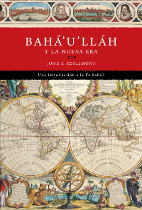 Baha'u'llah and the New Era (Spanish)
