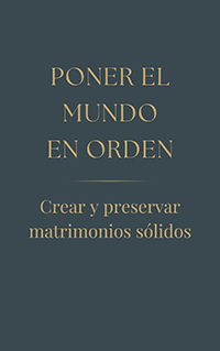 Poner el Mundo en Orden / To Set the World in Order (Spanish, PDF)